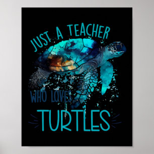 Cute Sea Turtle Teacher Ocean Wildlife Earth Day T Poster