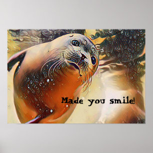 Cute Seal Wildlife Pop Art Made You Smile Poster