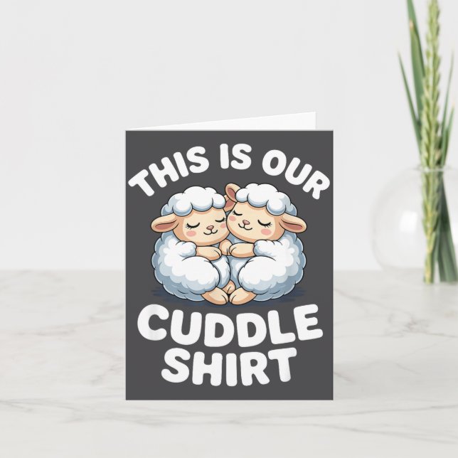 Cute Sheep Couple This Is Our Cuddle  Card (Front)