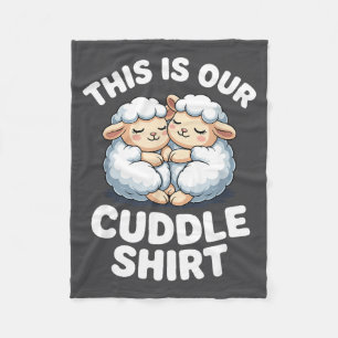 Cute Sheep Couple This Is Our Cuddle  Fleece Blanket