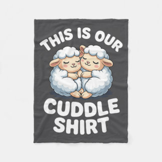 Cute Sheep Couple This Is Our Cuddle  Fleece Blanket