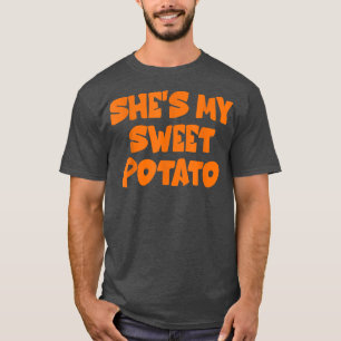 Cute She's My Sweet Potato I Yam Set Couples Thank T-Shirt