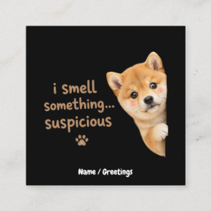 Cute Shiba Inu Puppy Funny Smell Quote Kawaii Dog  Square Business Card