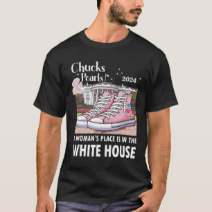 Cute Shoes A Woman’s Place Is In The White House T-Shirt