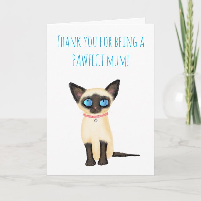 Cute Siamese kitten Mother's Day card from the cat (Front)