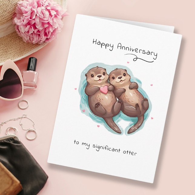 Cute Significant Otter Animal Punny Anniversary Card (Cute Significant Otter Animal Punny Anniversary Card)