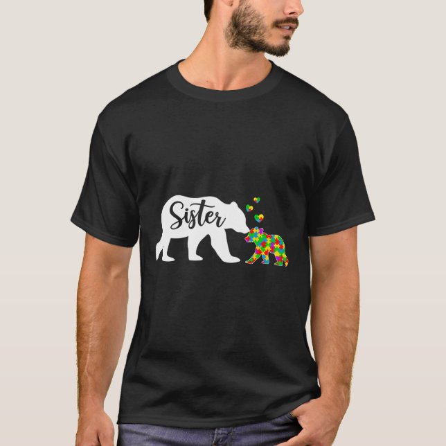 Cute Sister Bear Autism Awareness Family Support A T-Shirt (Front)