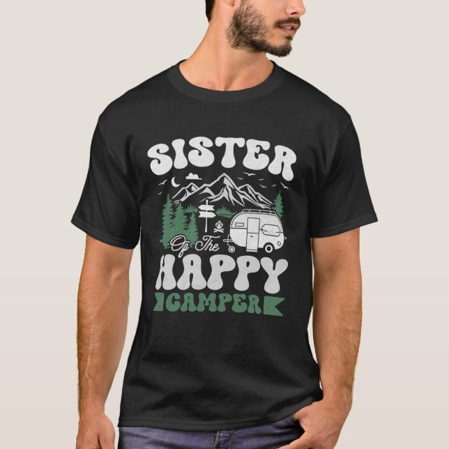 Cute Sister Of The Happy Camper Camping Trip T-Shirt (Front)