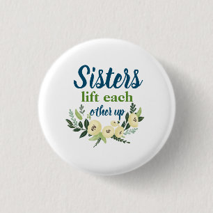 Cute Sisters lift each other up 3 Cm Round Badge