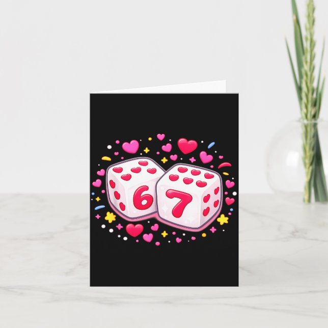 Cute Six Seven 6 7 Dice Valentines Day Shirt Funny Card (Front)