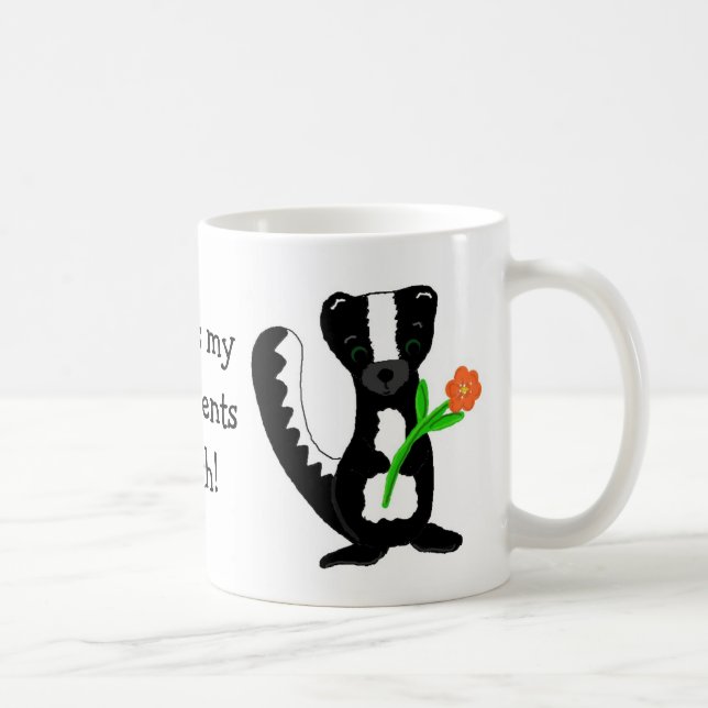 Cute Skunk with Saying Coffee Mug (Right)