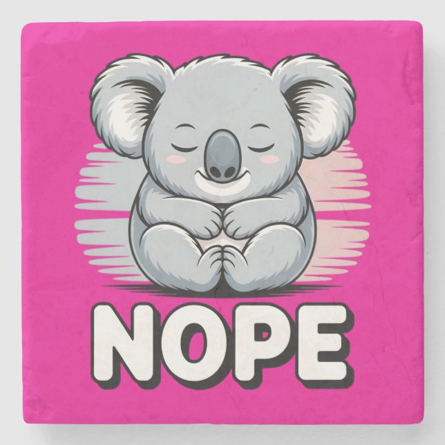 Cute Sleeping Koala “Nope” Funny Cartoon Stone Coaster (Front)