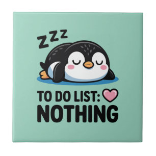 cute sleeping penguin, to do list nothing ceramic tile