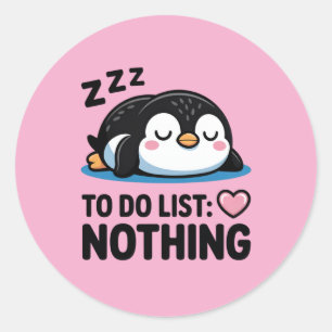 cute sleeping penguin, to do list nothing classic round sticker