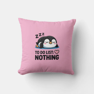 cute sleeping penguin, to do list nothing cushion