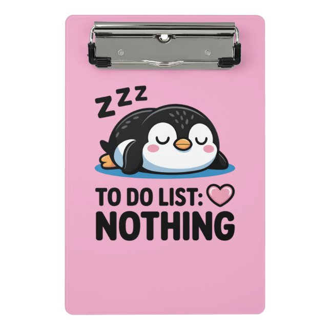 cute sleeping penguin, to do list nothing mini clipboard (Front)