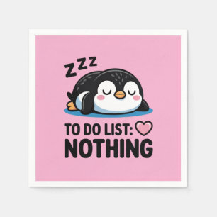 cute sleeping penguin, to do list nothing napkin