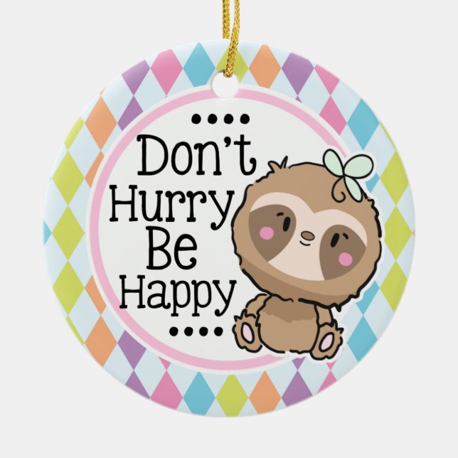 Cute Sloth Argyle Be Happy Christmas  Ceramic Ornament (Front)