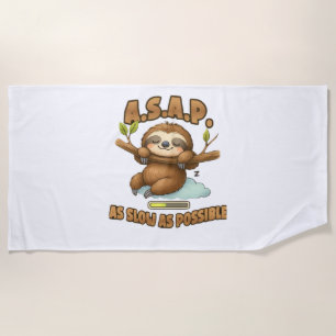 Cute Sloth ASAP – As Slow As Possible Classic T-Sh Beach Towel