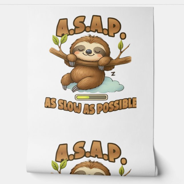 Cute Sloth ASAP – As Slow As Possible Classic T-Sh Wallpaper (Unrolling)