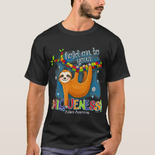 Cute sloth autism outfit hold on to your uniquenes T-Shirt