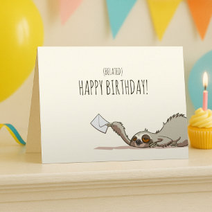 Cute Sloth Belated Happy Birthday Funny Cartoon Card