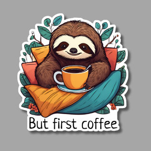 Cute Sloth But First Coffee Waterproof