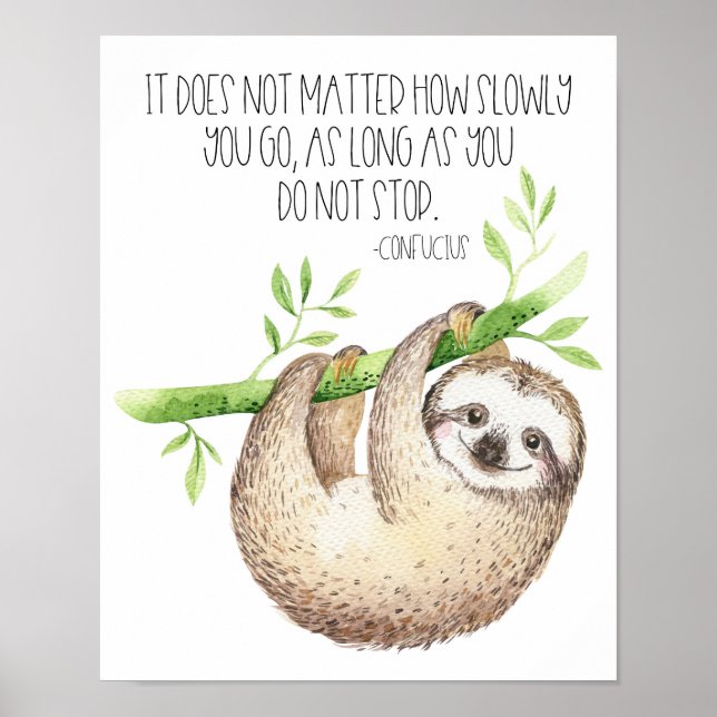 Cute Sloth Don't Give Up Quote Poster (Front)