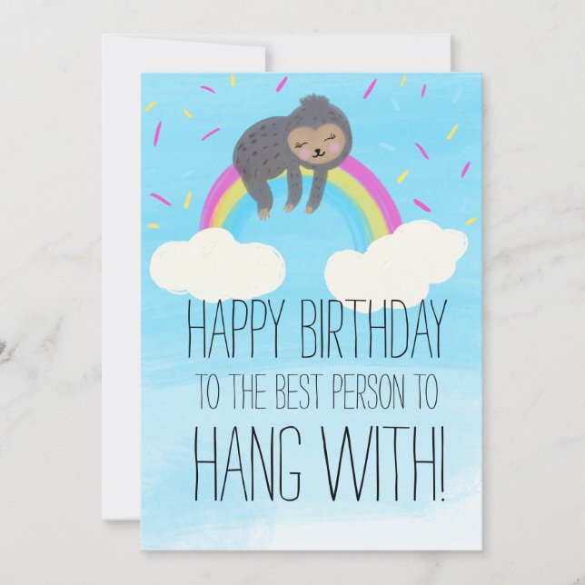 Cute  Sloth Hanging on Rainbow Birthday Friend Card (Front)