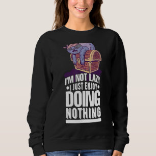 Cute Sloth I'm Not Lazy I Just Enjoy Doing Nothing Sweatshirt