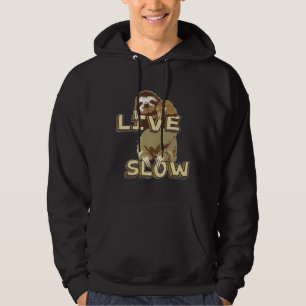 Cute Sloth Live Slow Hoodie