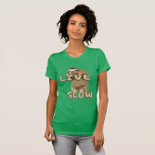 Cute Sloth - LIVE SLOW T-Shirt (Front Full)