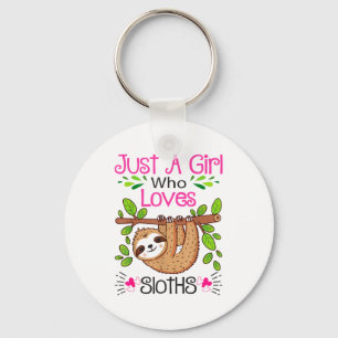 Cute Sloth Lover Women Girls Just A Girl Who Loves Key Ring