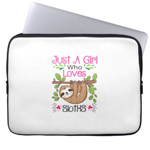 Cute Sloth Lover Women Girls Just a Girl Who Loves Laptop Sleeve