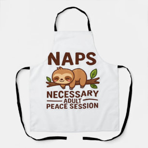 Cute Sloth Naps � Necessary Adult Peace Session Cl Apron