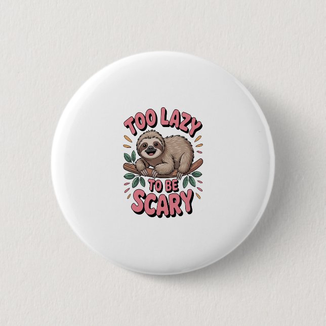 Cute Sloth on Branch with Playful 6 Cm Round Badge (Front)