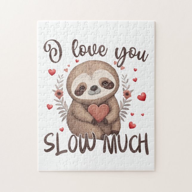 Cute sloth romantic fun pun I love you slow much  Jigsaw Puzzle (Vertical)