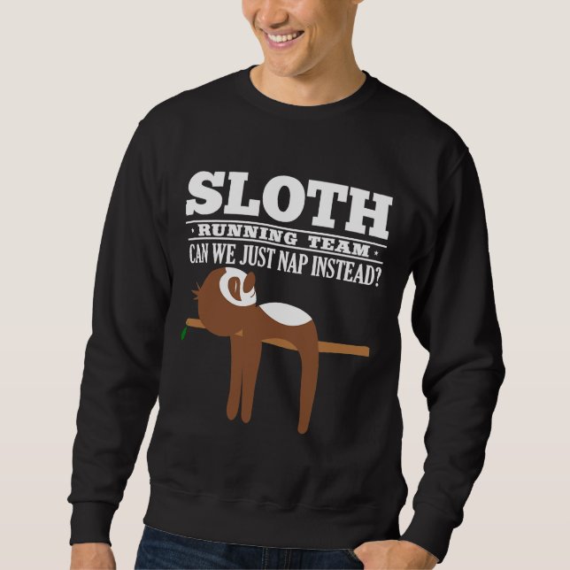 Cute Sloth Running Team Funny Sportss Sweatshirt (Front)