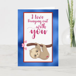 Cute Sloth Valentine's Day Card Hanging out