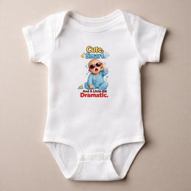 Cute. Smart. And A Little Bit Dramatic Baby Bodysuit (Creator Uploaded)