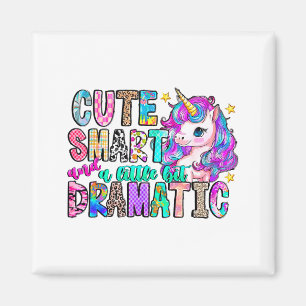 Cute Smart And A Little Bit Dramatic Funny Unicorn Magnet