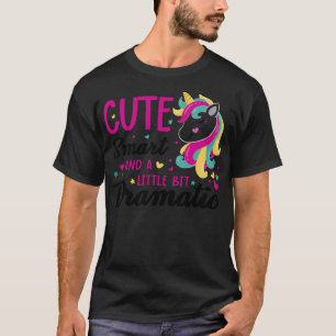 Cute Smart And A Little Bit Dramatic Light T-Shirt