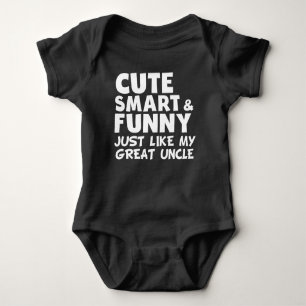 Cute Smart And Funny Like My Great Uncle Baby Bodysuit