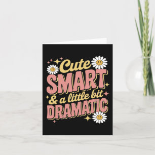 Cute Smart Dramatic Funny Smile Flower Back To Card