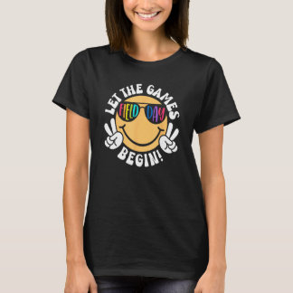 Cute Smile Face Let The Games Begin  Field Day 202 T-Shirt