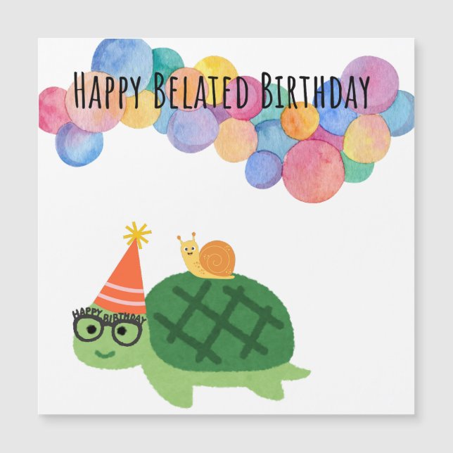 Cute Snail and Turtle Funny Belated Birthday Card (Front)