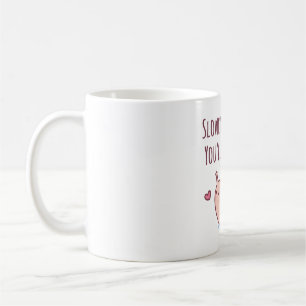 Cute Snail With Rainbow Shell Slowly But Surely Coffee Mug