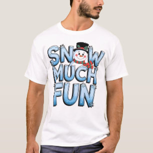 Cute Snowman Snow Much Fun Winter Christmas T-Shirt