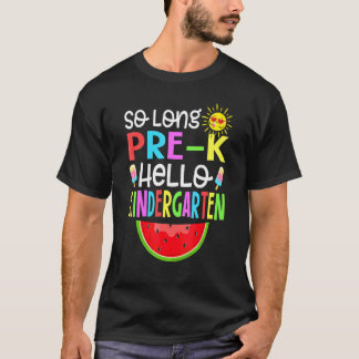 Cute So Long Pre K It's Fun Hello Kindergarten T-Shirt