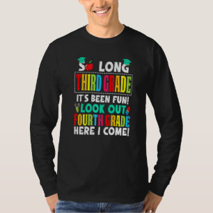 Cute So Long Third Grade Look Out Fourth Grade Her T-Shirt